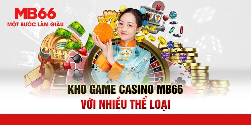 Casino MB66 - Điểm Hẹn Cá Cược Trực Tuyến Hàng Đầu VN - FAKUCI.GAMES