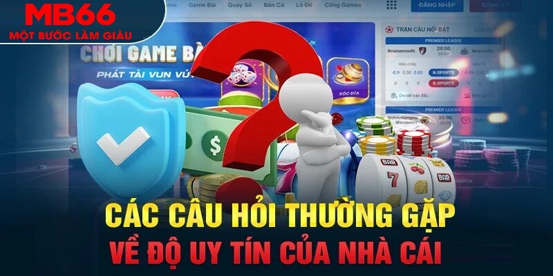Câu Hỏi Thường Gặp - Giải Đáp 25+ Vấn Đề Tại Nhà Cái MB66 - FAKUCI.GAMES