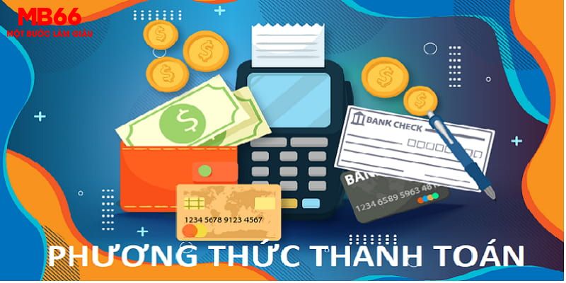 Nạp Tiền MB66 Đơn Giản Linh Hoạt Bằng Nhiều Phương Thức - FAKUCI.GAMES