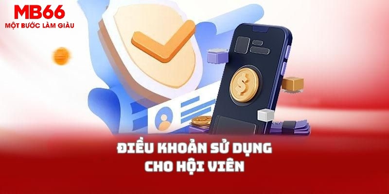Điều Khoản Sử Dụng Tại Nhà Cái MB66 Đầy Đủ, Chi Tiết - FAKUCI.GAMES
