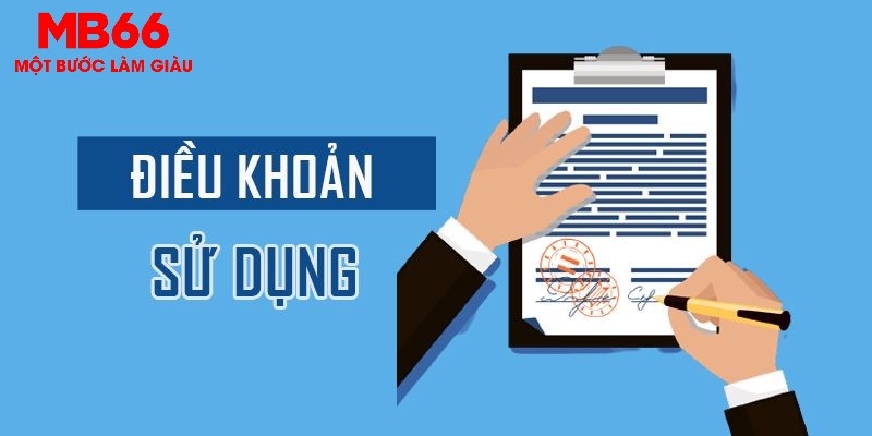 Điều Khoản Sử Dụng Tại Nhà Cái MB66 Đầy Đủ, Chi Tiết - FAKUCI.GAMES