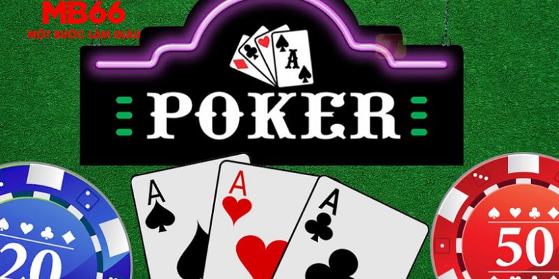 Cách Chơi Poker - Các Thông Tin Quan Trọng Không Nên Bỏ Lỡ - FAKUCI.GAMES
