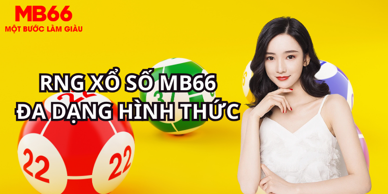 RNG Xổ Số MB66 - Cung Cấp Các Loại Hình Dự Đoán Con Số - FAKUCI.GAMES