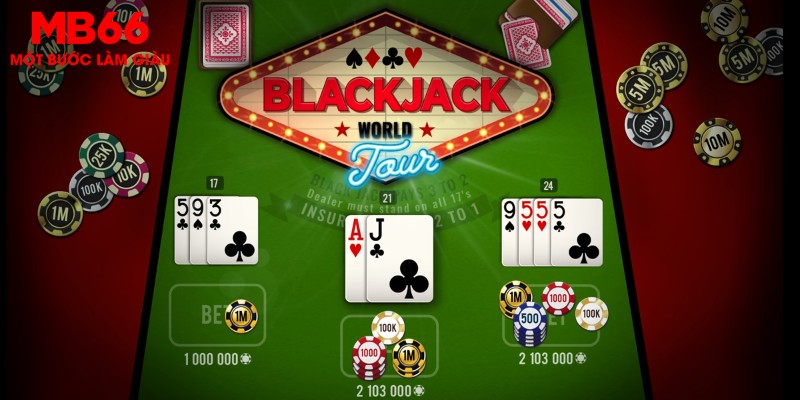 Blackjack MB66 - Trải Nghiệm Cực Hấp Dẫn Dành Cho Bạn - FAKUCI.GAMES