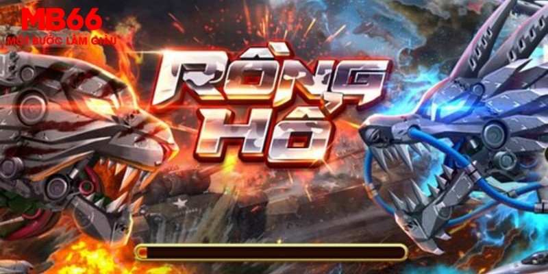 Rồng Hổ MB66 - Kiếm Tiền Cực Dễ Dành Cho Anh Em Tân Thủ - FAKUCI.GAMES