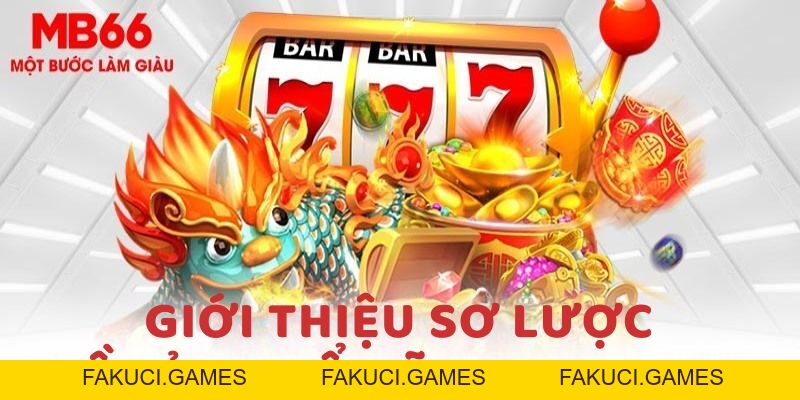 Nổ Hũ FC - Thiên Đường Giải Trí Gói Gọn Tại MB66 2026 - FAKUCI.GAMES