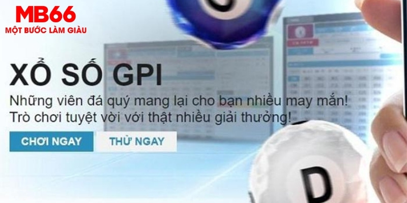 GPI Xổ Số MB66 - Hạng Mục Trò Chơi Vô Cùng Đẳng Cấp - FAKUCI.GAMES