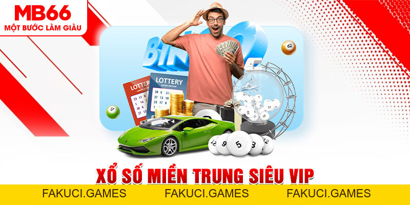 Xổ Số Miền Trung - Thông Tin Cơ Bản Và Mẹo Soi Cầu Hay - FAKUCI.GAMES