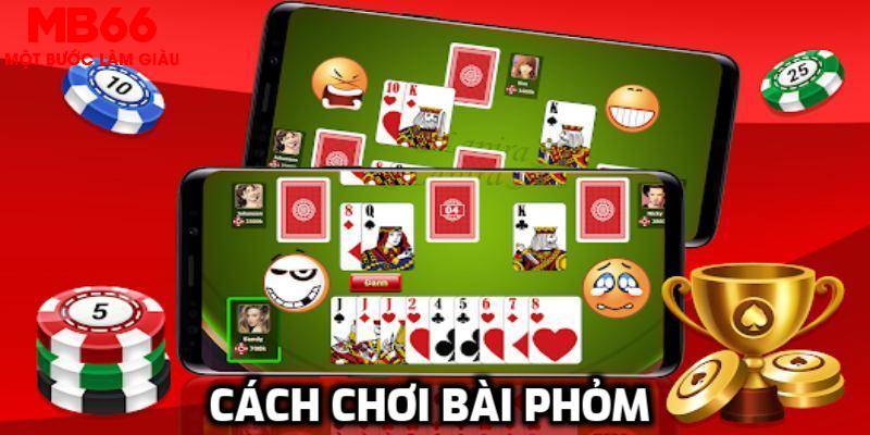 Cách Chơi Bài Phỏm - Bật Mí Bí Quyết Chơi Phỏm Cực Đỉnh - FAKUCI.GAMES