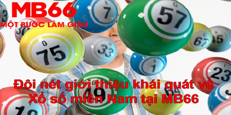 Xổ số miền Nam- Hình Thức Chốt Số “Hút Khách” Tại MB66 - FAKUCI.GAMES