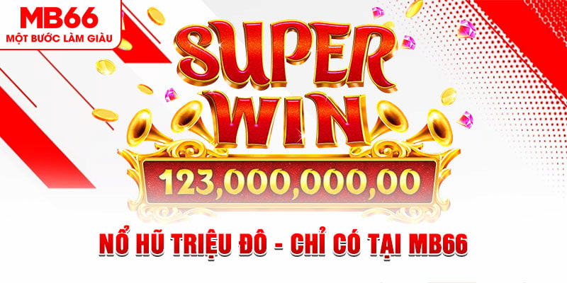 Nổ hũ JDB Quay Ngay Thưởng Khủng Trao Tay Tại MB66 - FAKUCI.GAMES