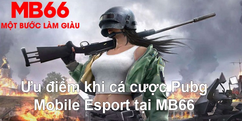 Pubg Mobile Esport - Siêu Phẩm Đổi Thưởng Hấp Dẫn Tại MB66 - FAKUCI.GAMES