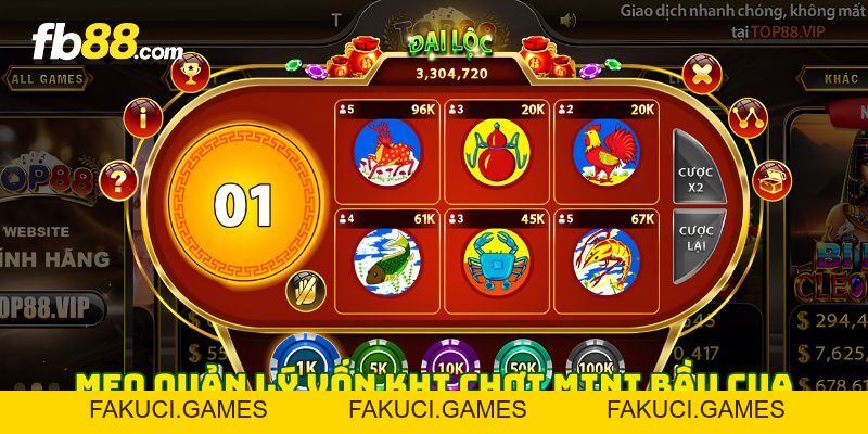 Mini Bầu Cua - 5 Lời Khuyên Quản Lý Vốn An Toàn Cho Tân Thủ - FAKUCI.GAMES