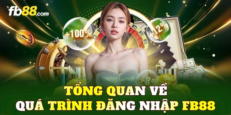 Đăng Nhập FB88 Nhanh Gọn, An Toàn Cho Cược Thủ - FAKUCI.GAMES